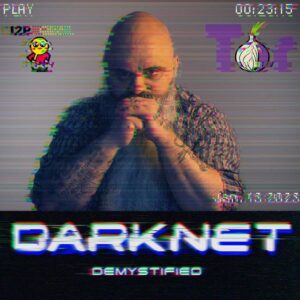 Darknet Demystified