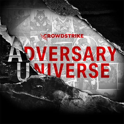 Adversary Universe – CrowdStrike
