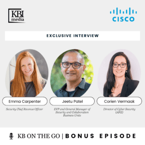 KB On The Go | Cybersecurity Challenges and Innovations: Expert Conversations from Cisco