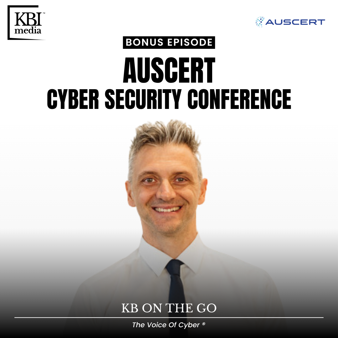 From AUSCERT Cyber Security Conference – KB On The Go | Ivano Bongiovanni