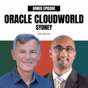From Oracle CloudWorld Tour 2025 Sydney – KB On The Go | Juan Loaiza and Chris Chelliah